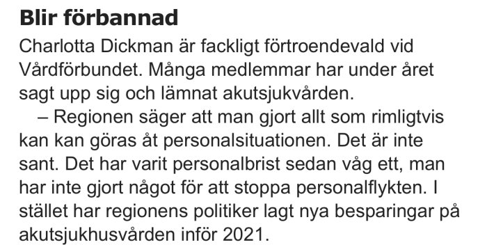 Skärmdump av en tidningsartikel där Charlotta Dickman uttrycker frustration över besparingar inom akutsjukvården.