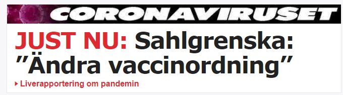 Webbnyhetsbanner med texten "JUST NU: Sahlgrenska: 'Andra vaccinordning'" och undertext om live-rapportering från pandemin.