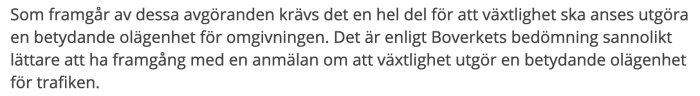 Textutdrag från Boverket som diskuterar när växtlighet kan anses vara en betydande olägenhet för trafiken.