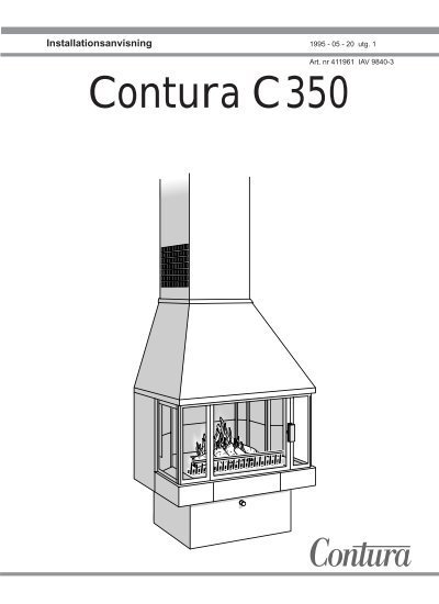 Installationsmanual för en ny Contura C350 öppen spis med vit finish och mässingsdetaljer från 1976.