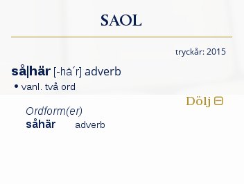 SAOL-uppslag som visar ordet "såhär" med beskrivningen vanligen två ord, adverb.