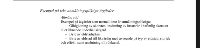 Textdokument med exempel på byggåtgärder som inte kräver anmälan, som glidgjutning av skorsten och byte av eldstad.