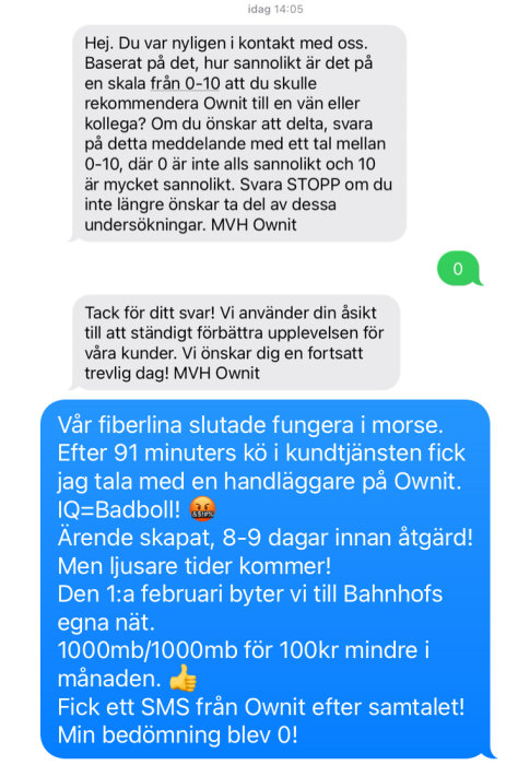 Skärmdump av textkonversation där någon klagar på dålig service från företaget Ownit och byter till Bahnhof.