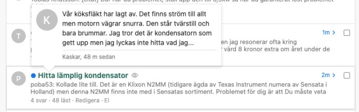 Skärmdump från ett diskussionsforum med två trådar om hushållsapparatproblem och kondensatorersökning.