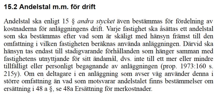 Utdrag ur handbok för anläggningslagen som diskuterar fördelning av kostnader för drift beroende på fastighetens användning.