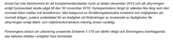 Textutdrag om en samfällighetsförenings rätt att justera andelstalet vid uthyrning enligt domslut.