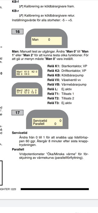 Skärmdump av servicedel i värmepumpens meny med inställningar för manuella tester och relästatus.