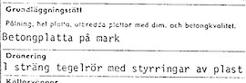 Dokument med text om grundsättningsritning inklusive betongplatta på mark och dränering.