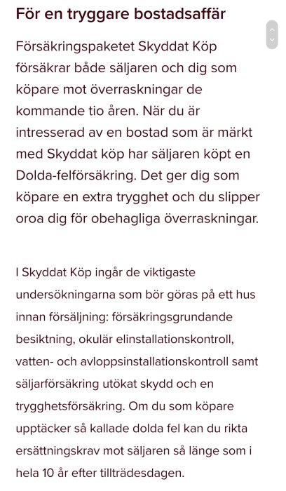 Informationsblad om försäkringspaketet Skyddat Köp som erbjuder trygghet vid bostadsaffärer, med text om innehåll och fördelar.