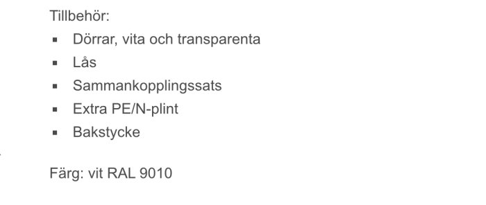 Lista över elcentralstillbehör inklusive dörrar, lås, sammankopplingssats, extra PE/N-plint, bakstycke och färgkod vit RAL 9010.