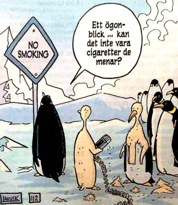 Seriebild med pingviner vid ett "No Smoking"-skylt, en håller en dammsugare och en annan funderar om skylten syftar på cigaretter.