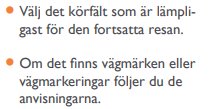 Utdrag ur textdokument som beskriver hur man väljer körfält och följer vägmarkeringar enligt Trafikverkets anvisningar.