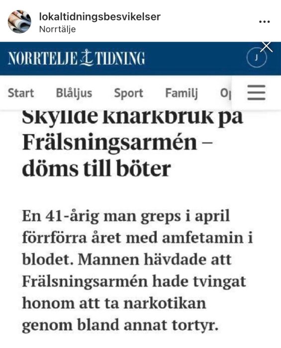 Skärmdump från en nyhetsartikel där en man skyller knarkbruk på Frälsningsarmén och döms till böter.