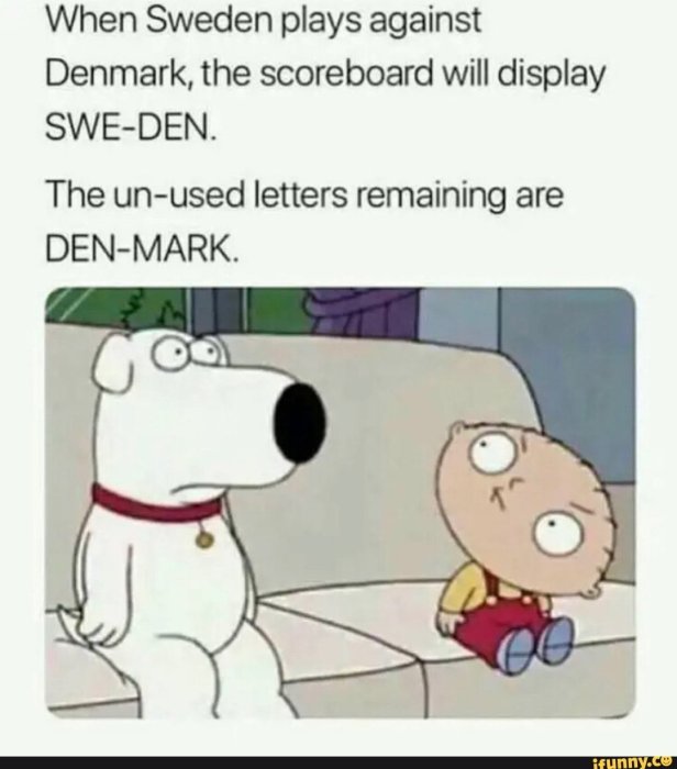 Tecknade figurer från Family Guy med text om Sverige-Danmark match, ordlek med SWE-DEN och DEN-MARK.