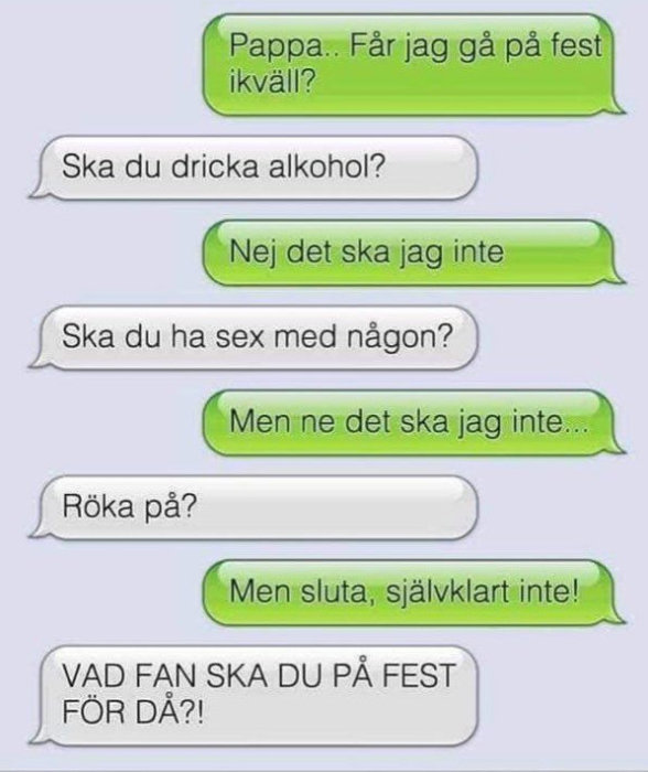 Skärmdump av en sms-konversation där en person frågar sin pappa om lov att gå på fest och får oväntade frågor tillbaka.