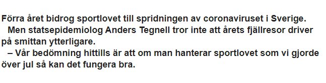 Textutdrag om coronavirusets spridning under sportlov och statsepidemiologens uttalande om årets läge.