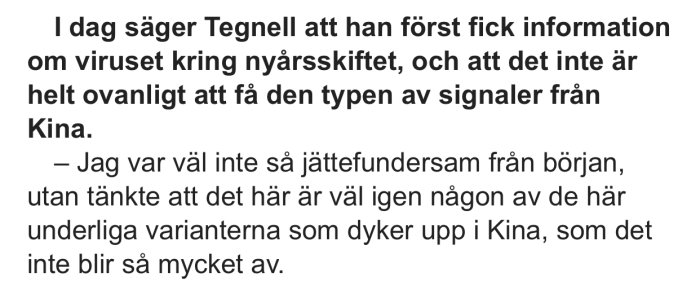 Skärmdump av text från en artikel som citerar någons kommentar om initial respons på ett nytt virus från Kina.
