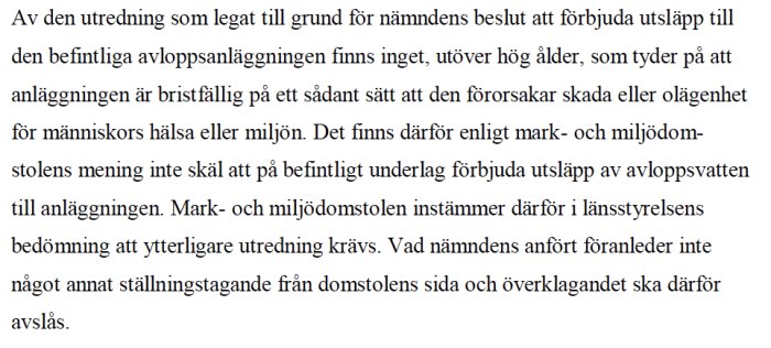 Utdrag från domslut av Mark- och miljödomstolen om att en gammal avloppsanläggning inte utgör en risk för hälsa eller miljö.