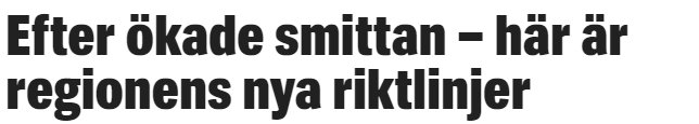 Rubrik som beskriver nya riktlinjer efter en ökning av smittspridningen.