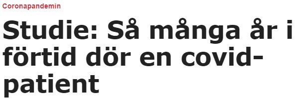 Rubrik om studie angående hur många år i förtid en COVID-patient avlider.