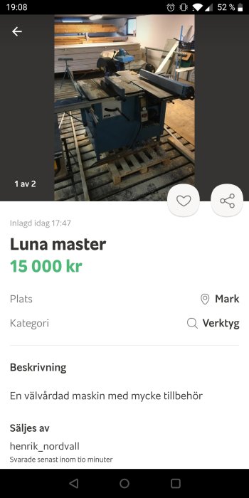 Välhållen träbearbetningsmaskin av märket Luna master med tillbehör i en verkstadsmiljö.