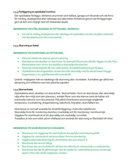 Skärmdump av en text som beskriver minimikrav för förläggning och skarvning av optokabel inomhus och skarvboxar.