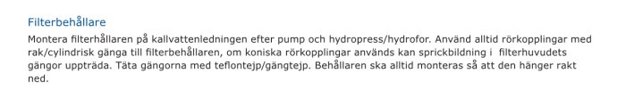 Instruktion om installation av filterbehållare med tips om rörkopplingar och tätningsmetoder.