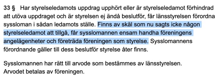 Lagtext ur en paragraf som beskriver när och hur en syssloman kan utses för att hantera en förenings angelägenheter.