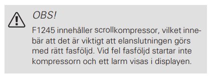 Utdrag ur handbok om F1245 med scrollkompressor och varning om elanslutningens fasföljd.