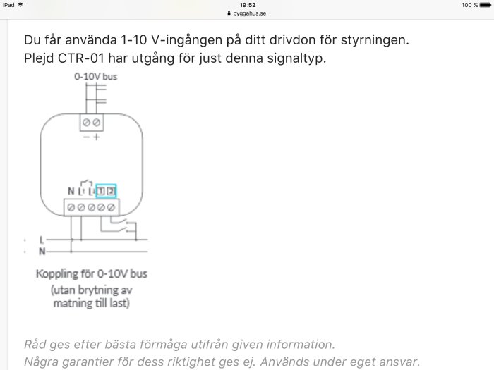 Schematisk illustration av kopplingsguide för 0-10V bus med Plejd CTR-01 för styrning av drivdon.