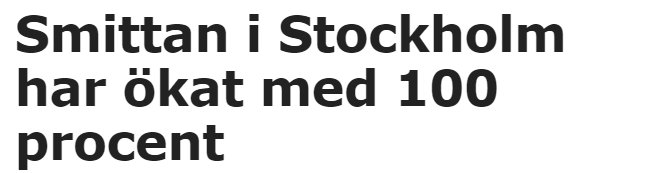 Rubrik text som informerar om att smittan i Stockholm har ökat med 100 procent.