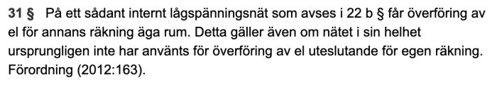 Utdrag ur IKN-förordningen som beskriver regler för interna lågspänningsnät och överföring av el för annans räkning.