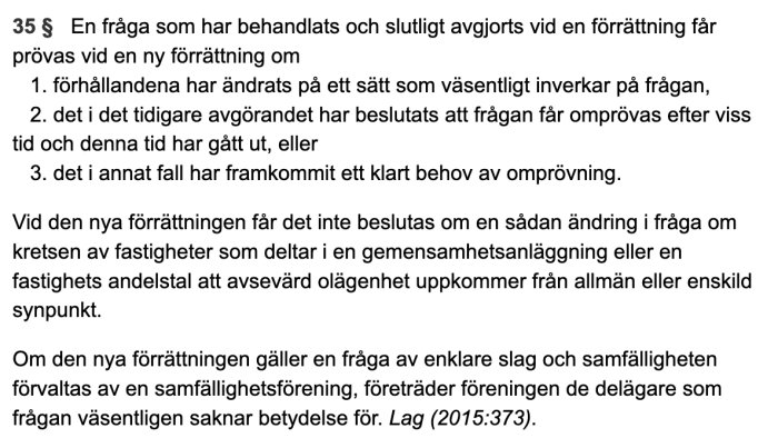 Textutdrag ur anläggningslagen som beskriver omprövning av beslut vid förändrade förhållanden eller behov av ändring.