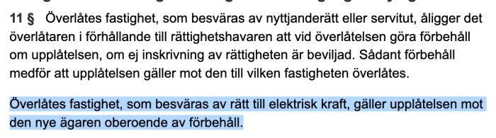 Text från jordabalken 7 kap om nyttjanderätt och servitut vid fastighetsöverlåtelse, fokus på elektrisk kraft.