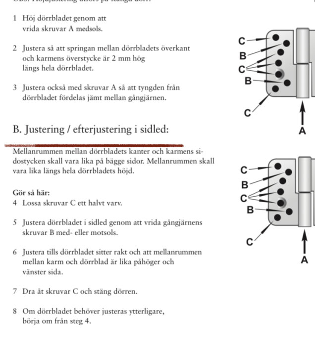 Illustration av justering av ytterdörr i sidled med skruvar märkta A, B och C. Anvisningstext på svenska medföljer.