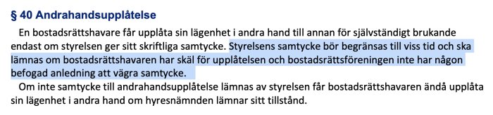 Paragraf 40 om andrahandsupplåtelse från bostadsrättsföreningens stadgar som beskriver villkoren för uthyrning i andra hand.