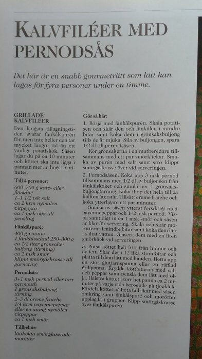 Recept på kalvfiléer med pernodås och instruktioner för tillagning.