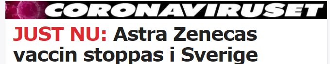 Rubrik om att Astra Zenecas vaccin stoppas i Sverige på nyhetssajt.
