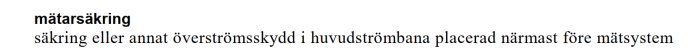 Text från standard SS 437 01 02 om definition av matarsäkring i en elinstallation.