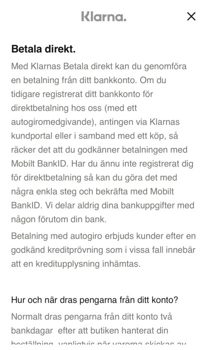 Skärmdump från Klarna-appen som förklarar funktionen Betala direkt och autogiro kopplat till bankkontot.