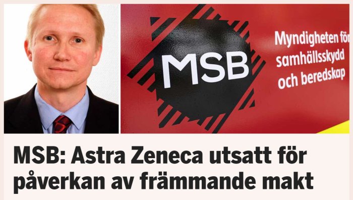 Nyhetsskärmdump: Man i kostym, MSB-logotyp, rubrik om Astra Zeneca och påverkan av främmande makt.