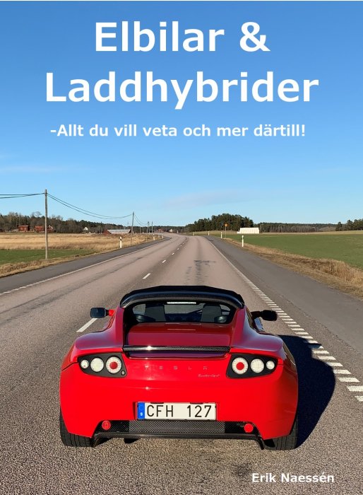 Omslag till en bok om elbilar och laddhybrider med en röd Tesla Roadster på en väg och titeltext.