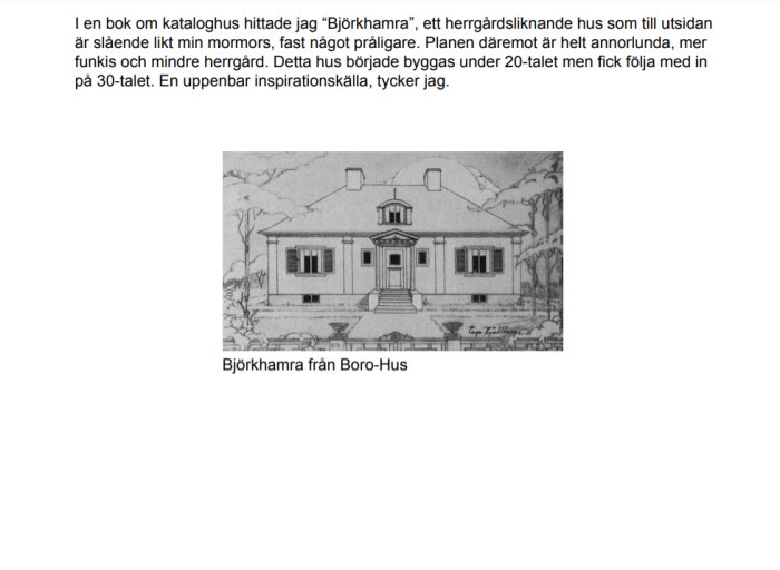 Ritning av "Björkhamra", ett 20-tals hus från Boro-Hus, herrgårdsliknande design med funktionalistiska drag.