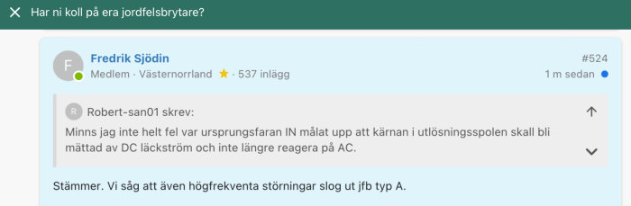 Skärmdump av ett diskussionsforum där en användare besvarar en teknisk fråga om jordfelsbrytare.