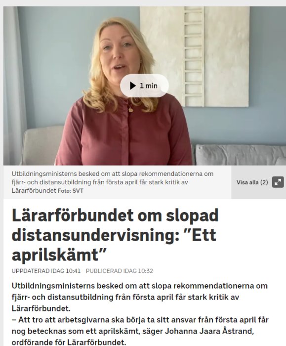 Kvinna från Lärarförbundet intervjuas om kritik mot slopad distansundervisning.