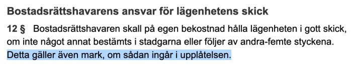 Textutdrag ur bostadsrättslagen som beskriver bostadsrättshavarens ansvar för underhåll av lägenhet.