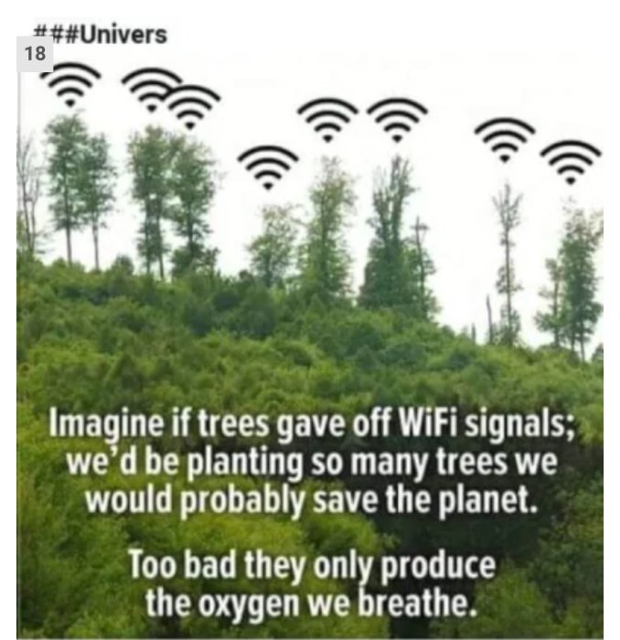 Träd som visar WiFi-signaler med text om att vi skulle rädda planeten om träd gav WiFi istället för syre.