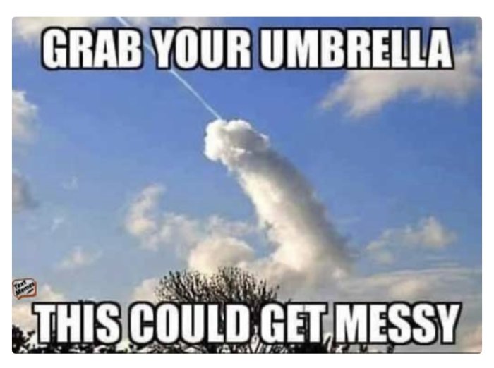 Moln som liknar en explosion med texten "GRAB YOUR UMBRELLA THIS COULD GET MESSY".