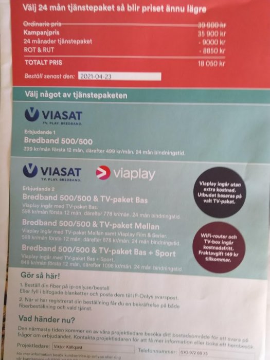 Bild på ett erbjudande från IP-Only om fiberinstallation med prisspecifikationer och tjänstepaket från Viasat.