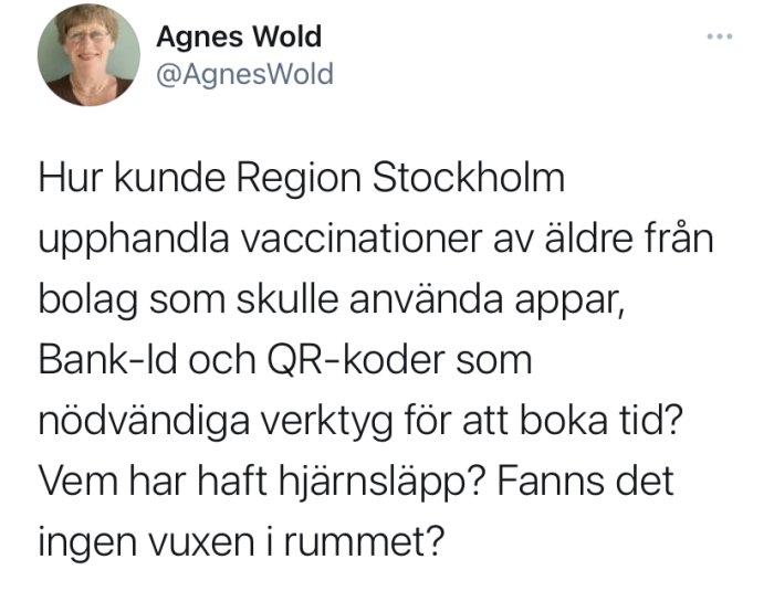Skärmdump av tweet där Agnes Wold ställer en fråga om upphandling av vaccinationer.